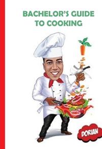 Bokomslag för "Bachelor's Guide to Cooking"