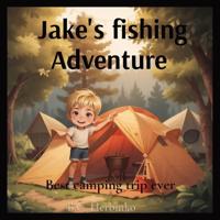 Jake's Fishing Adventure