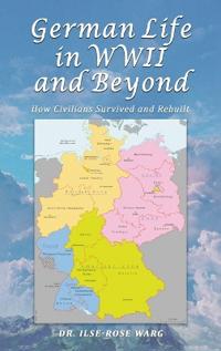 Bokomslag for "German Life in WWII and Beyond"