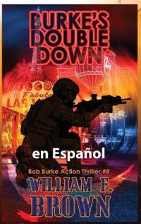 Bokomslag för "Burkes Double Down, en Español"