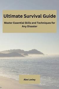 Ultimate Survival Guide