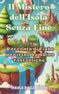 Bokomslag for "Il Mistero dell'Isola Senza Fine"