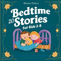 Bokomslag för "20 Bedtime Stories For Kids Age 3 - 8"