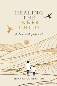 Healing the Inner Child