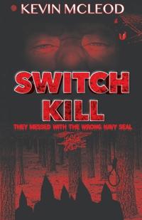Switch Kill