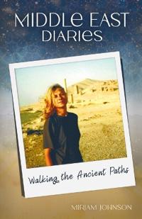 Middle East Diaries