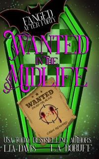 Wanted in the Midlife