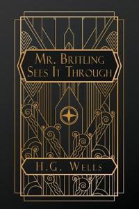 Mr. Britling Sees It Through