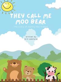 Bokomslag for "They call me Moo Bear"