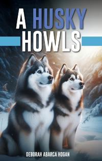 Bokomslag för "A Husky Howls"