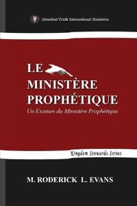 Le Ministère Prophétique