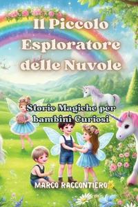 Bokomslag för "Il Piccolo Esploratore delle Nuvole"