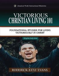 Victorious Christian Living 101