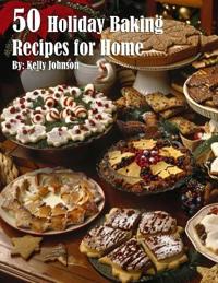 50 Holiday Baking Recipes for Home