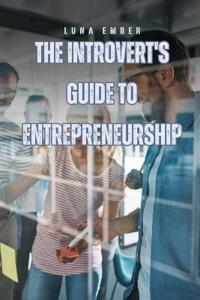 Bokomslag for "The Introvert's Guide to Entrepreneurship"