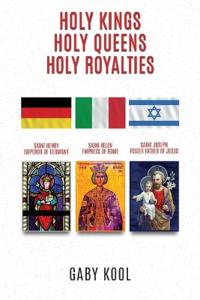 Bokomslag for "Holy Kings, Holy Queens, Holy Royalties"