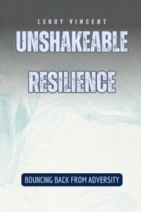 Bokomslag for "Unshakeable Resilience"