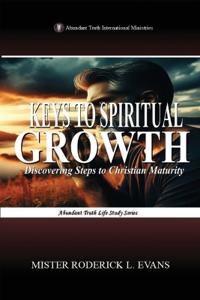 Keys to Spiritual Growth