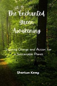 The Enchanted Green Awakening