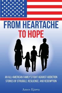 From Heartache to Hope