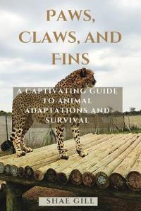 Paws, Claws, and Fins
