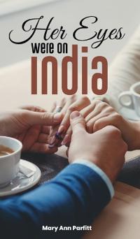 Bokomslag för "Her Eyes Were on India"