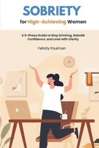 Sobriety for High-Achieving Women