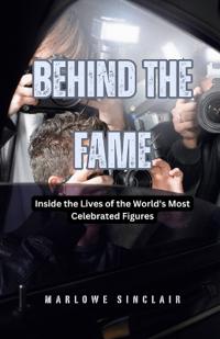 Behind the Fame