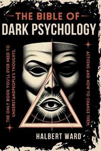 THE Bible of Dark Psychology