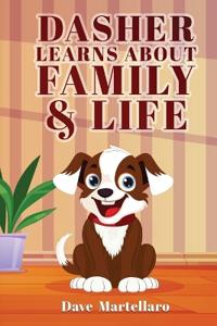 Bokomslag för "Dasher Learns About Family & Life"