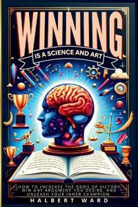 Winning Is a Science and Art