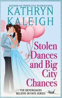 Bokomslag för "Stolen Dances and Big City Chances"