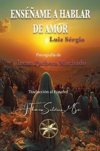 Enséñame a Hablar de Amor