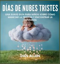 Kirjan kansi "Días De Nubes Tristes"