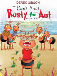 Bokomslag for "I CAN'T said RUSTY the ANT"