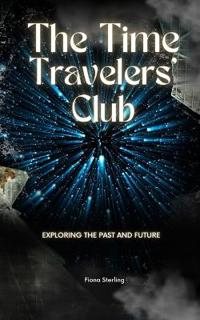 The Time Travelers' Club