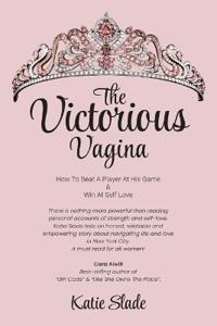 Bokomslag för "The Victorious Vagina"