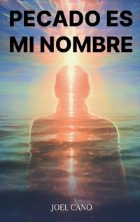 Pecado Es Mi Nombre