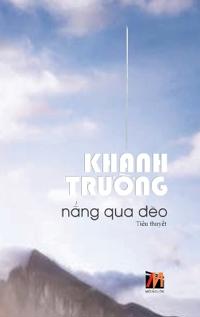 N?ng Qua Ðèo (hardcover - revised edition)