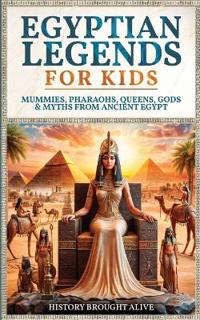 Bokomslag för "Egyptian Legends For Kids"