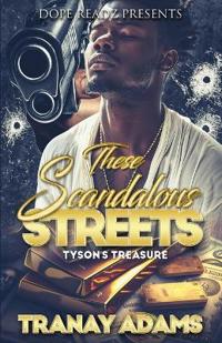 These Scandalous Streets