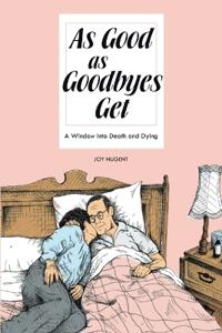 Bokomslag for "As Good As Goodbyes Get"