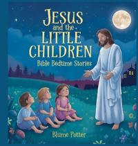 Bokomslag för "Jesus and the Little Children"