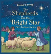 The Shepherds and the Bright Star