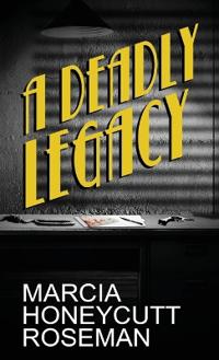 A Deadly Legacy