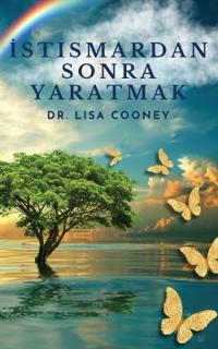 İstismardan Sonra Yaratmak