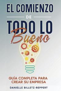 Bokomslag for "El Comienzo de Todo Lo Bueno"