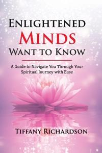 Enlightened Minds Want to Know