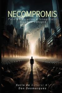 Uncompromised / Necompromis
