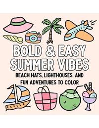 Bold and Easy Summer Vibes